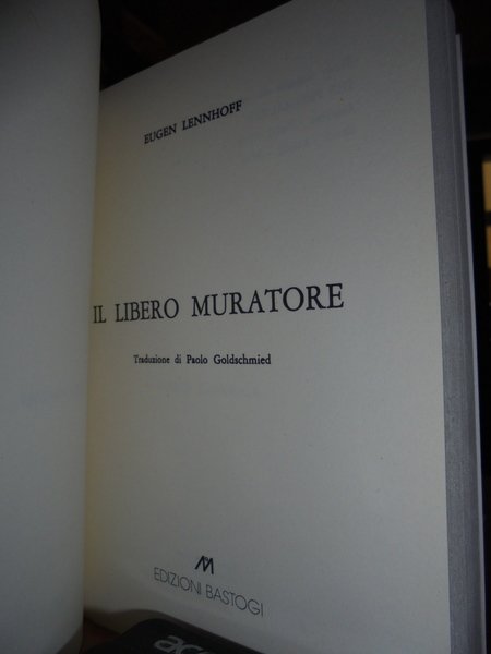 (Massoneria) Il Libero Muratore