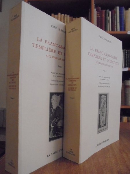 MASSONERIA LA FRANC-MAÇONNERIE TEMPLIÈRE ET OCCULTISTE aux XVIII et XIX …