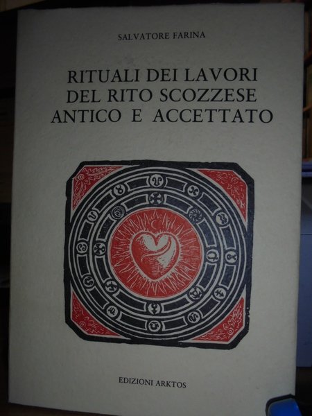 (Massoneria) Rituali dei Lavori del Rito Scozzese antico e accettato.