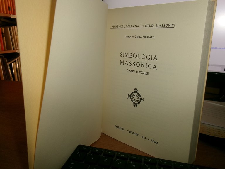 (Massoneria) UMBERTO GOREL PORCIATTI. SIMBOLOGIA MASSONICA Gradi Scozzesi 1981