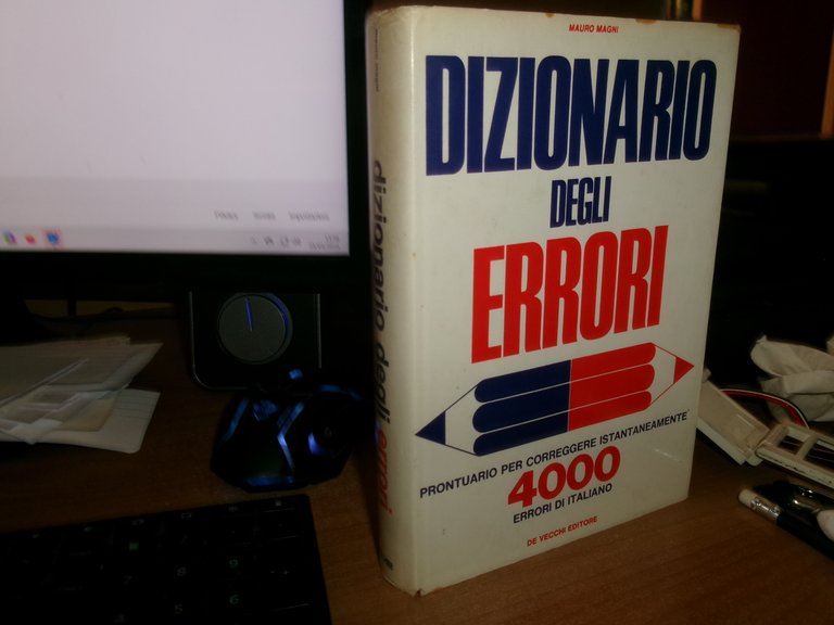 MAURO MAGNI. Dizionario degli ERRORI prontuario per correggere...4000 errori