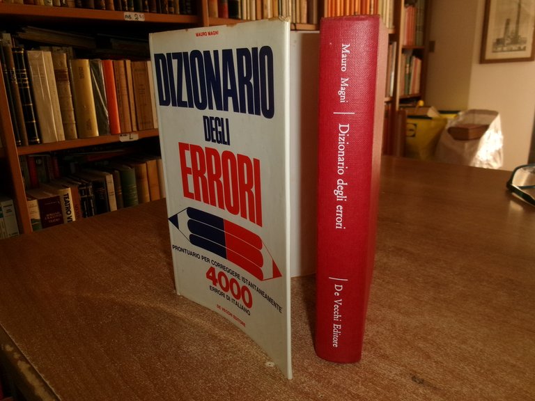 MAURO MAGNI. Dizionario degli ERRORI prontuario per correggere...4000 errori