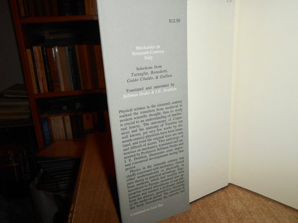 Mechanics in Sixteenth-Century Italy. Selections from Tartaglia, Benedetti, Guido Ubaldo, …