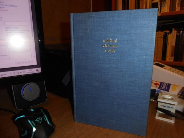 MEDICAL Reference Works 1679-1966 a selected Bibliography