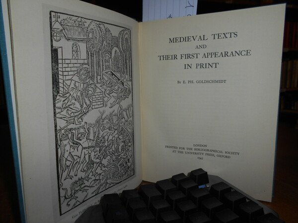 MEDIEVAL TEXTS and Their first Appearance in print