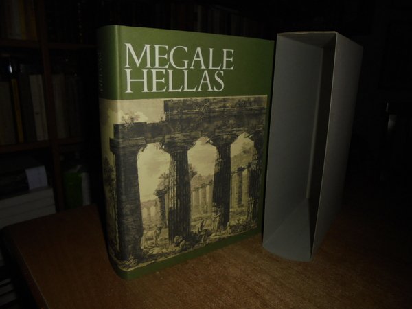 MEGALE HELLAS. Storia e civiltà della Magna Grecia