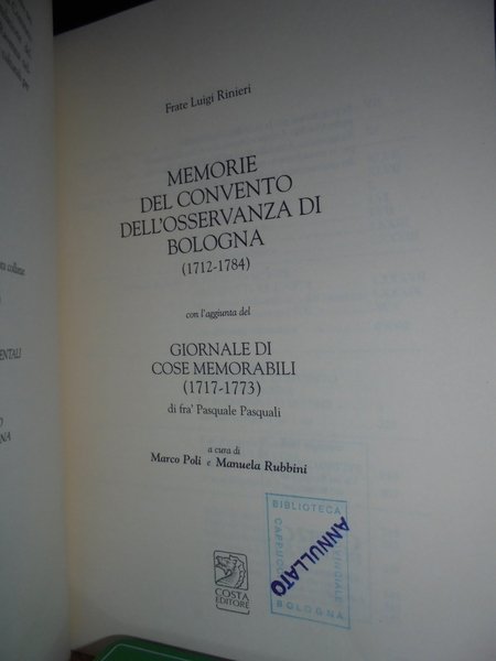 Memorie del Convento dell' Osservanza di Bologna 1712-1784.