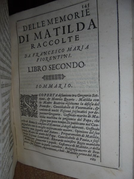 Memorie di Matilda la gran Contessa, propugnacolo della Chiesa, con …