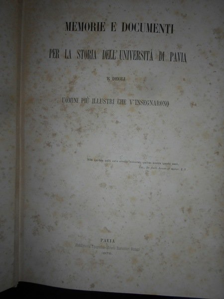 MEMORIE E DOCUMENTI per la Storia dell' Università di Pavia …