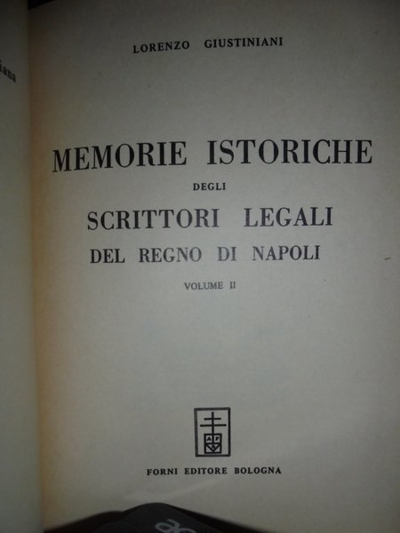 Memorie Istoriche degli scrittori legali del Regno di Napoli