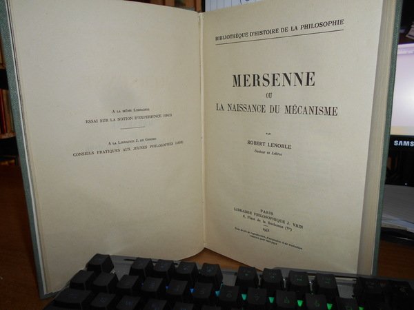 MERSENNE ou La Naissance du Mécanisme