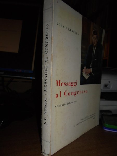 Messaggi al Congresso gennaio - marzo 1962