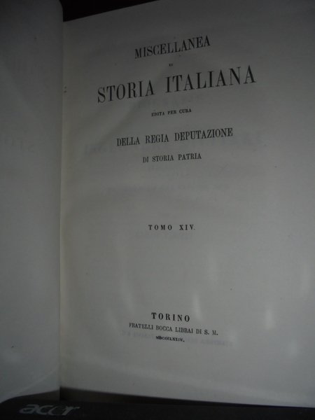 Miscellanea di Storia Italiana. Ingegneri Militari Italiani. Tomo XIV