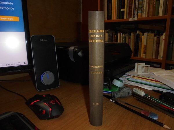 Miscellanea Musicae Bio-bibliographica : Musikgeschichtliche Quellennachweise als Nachträge und Verbesserungen …
