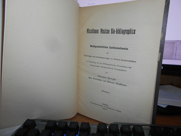 Miscellanea Musicae Bio-bibliographica : Musikgeschichtliche Quellennachweise als Nachträge und Verbesserungen …