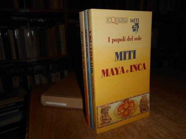 Miti dei Celti, della Creazione, Maya e Inca, del Nord, …