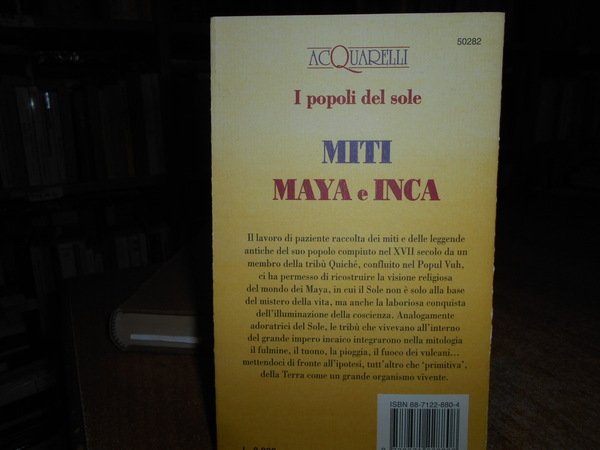 Miti dei Celti, della Creazione, Maya e Inca, del Nord, …