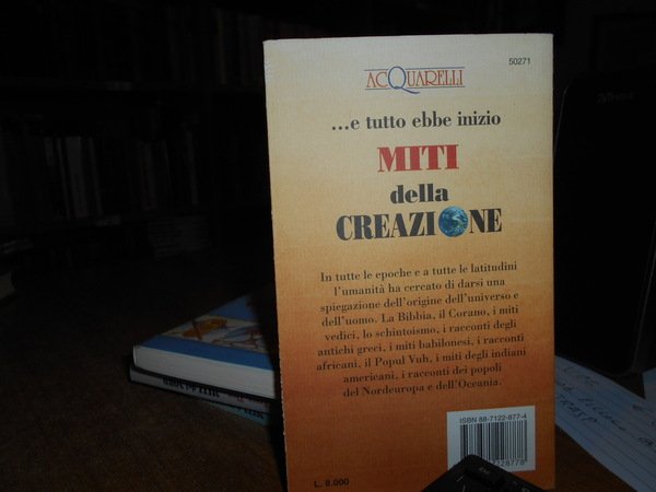 Miti dei Celti, della Creazione, Maya e Inca, del Nord, …