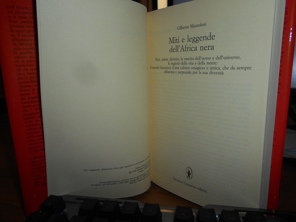 Miti e leggende dell' Africa nera. Eroi, spiriti, divinità, la …