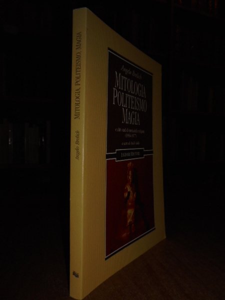 MITOLOGIA POLITEISMO MAGIA E ALTRI STUDI DI STORIA DELLE RELIGIONI …