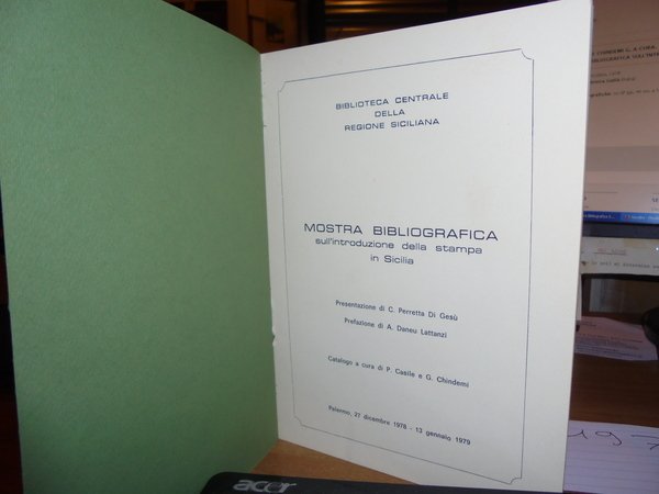 MOSTRA BIBLIOGRAFICA SULL'INTRODUZIONE DELLA STAMPA IN SICILIA. PALERMO 1978-1979