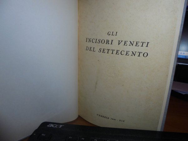 MOSTRA degli incisori VENETI DEL SETTECENTO. Catalogo