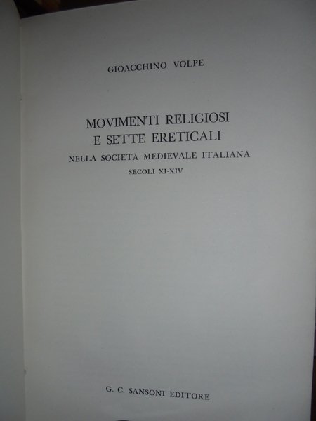 Movimenti religiosi e sette ereticali nella società medievale italiana secoli …