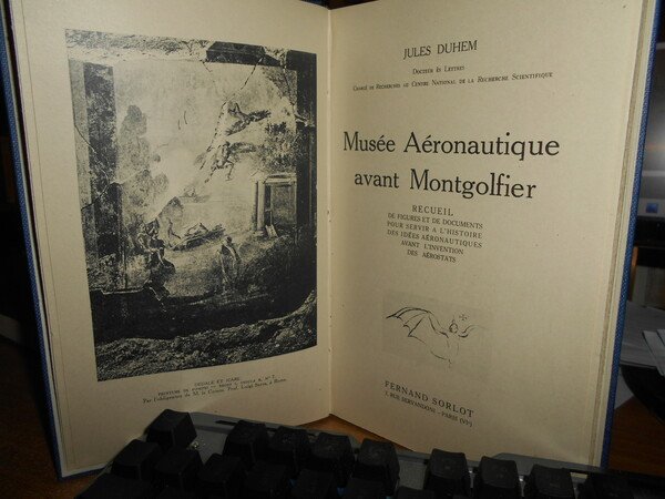 Musée Aéronautique avant Montgolfier. Recueil de figures et de documents …