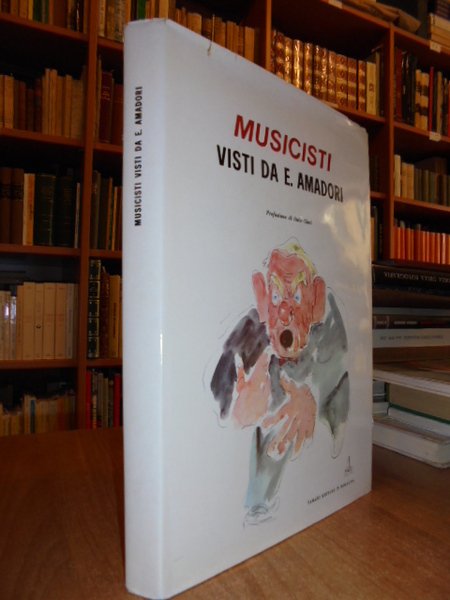 Musicisti visti da Eugenio Amadori