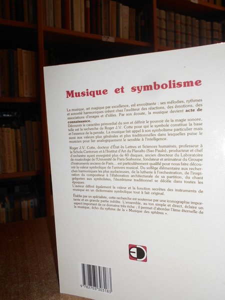 MUSIQUE et Symbolisme. Résonances cosmiques des instruments et des oeuvres