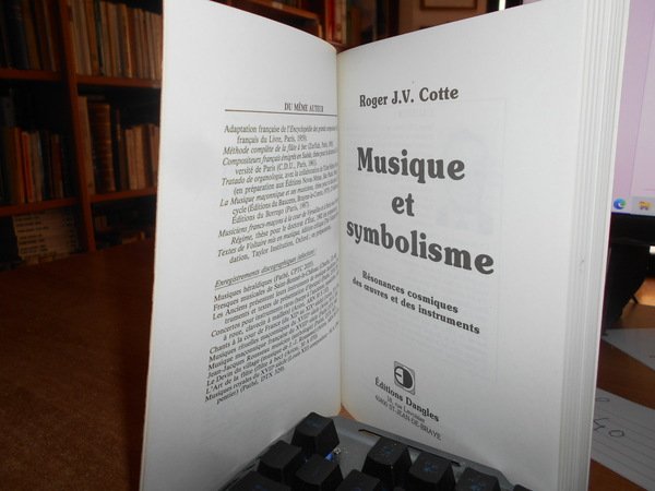 MUSIQUE et Symbolisme. Résonances cosmiques des instruments et des oeuvres