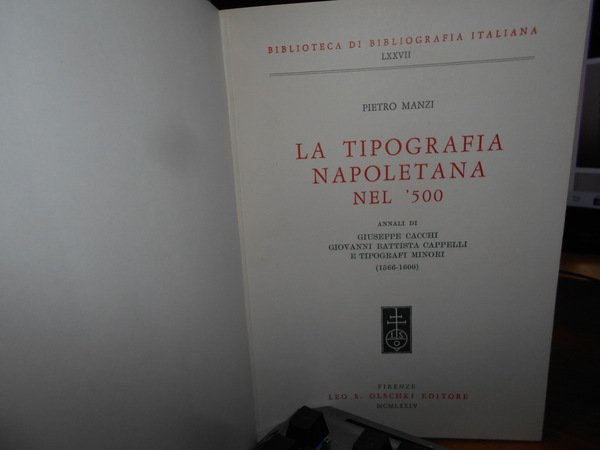 (Napoli) La Tipografia Napoletana nel '500 annali