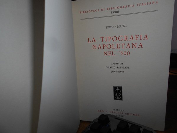 (Napoli) La Tipografia Napoletana nel '500 annali