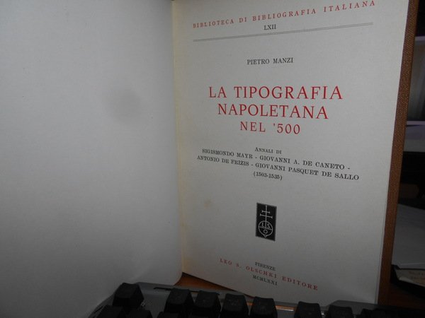 (Napoli) La Tipografia Napoletana nel '500 annali
