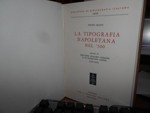 (Napoli) La Tipografia Napoletana nel '500 annali