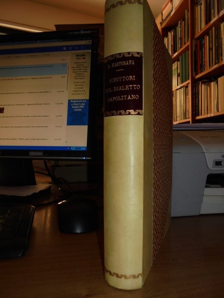 (Napoli) Notizie Biografiche e Bibliografiche degli Scrittori del dialetto napolitano
