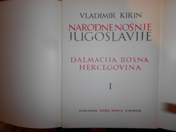 NARODNE NOŠNJE I PLESOVI JUGOSLAVIJE