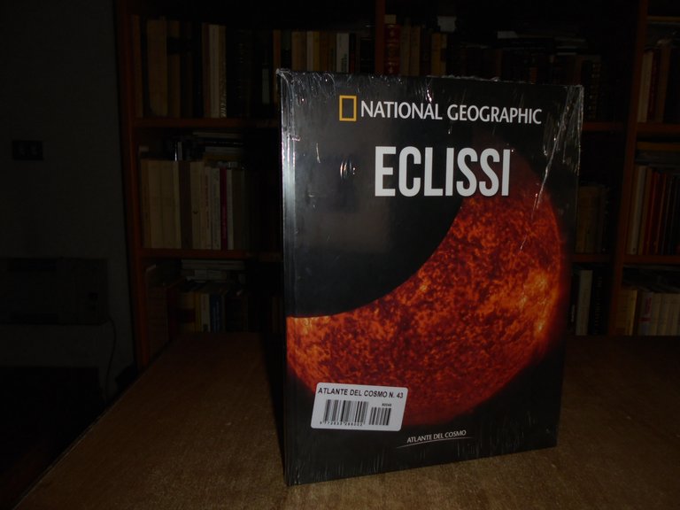 National Geographic - ECLISSI - Atlante del Cosmo n. 43