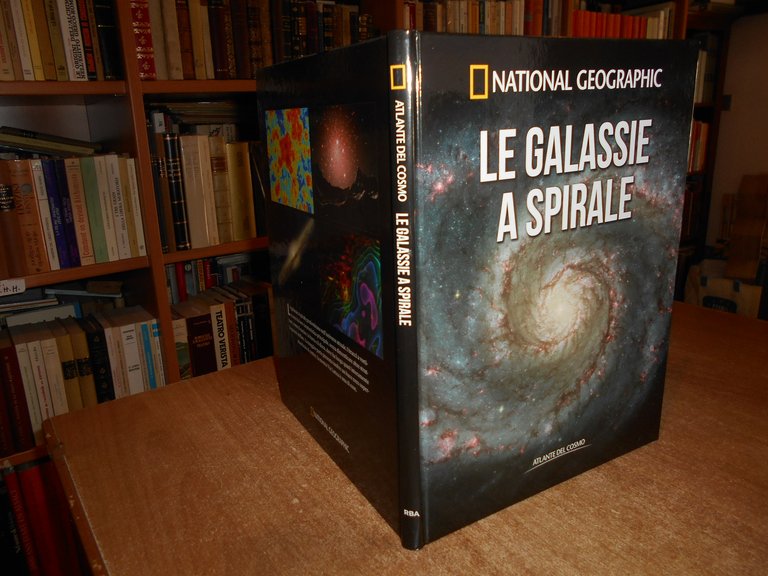 National Geographic - LE GALASSIE A SPIRALE - Atlante del …