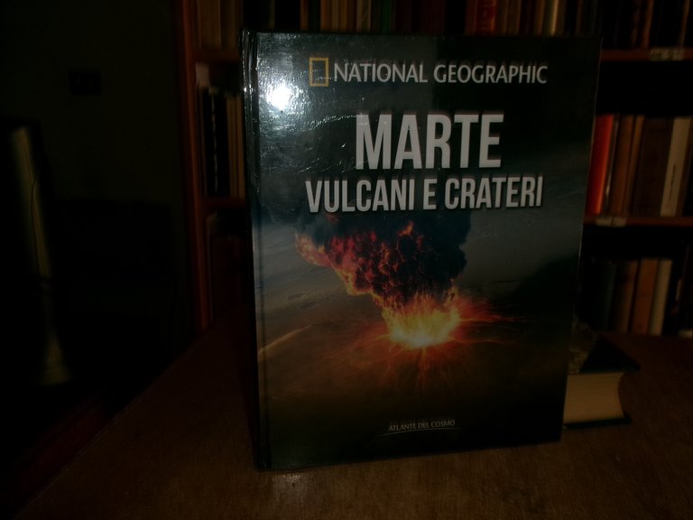 National Geographic - MARTE VULCANI E CRATERI - Atlante del …