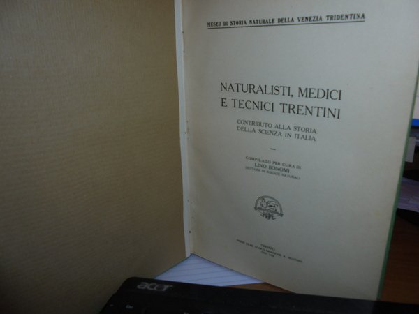 NATURALISTI, MEDICI E TECNICI TRENTINI contributo alla Storia della Scienza …