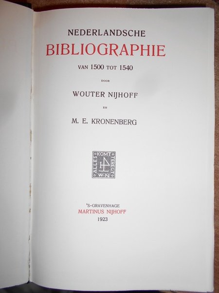 NEDERLANDSCHE BIBLIOGRAPHIE VAN 1500 TOT 1540