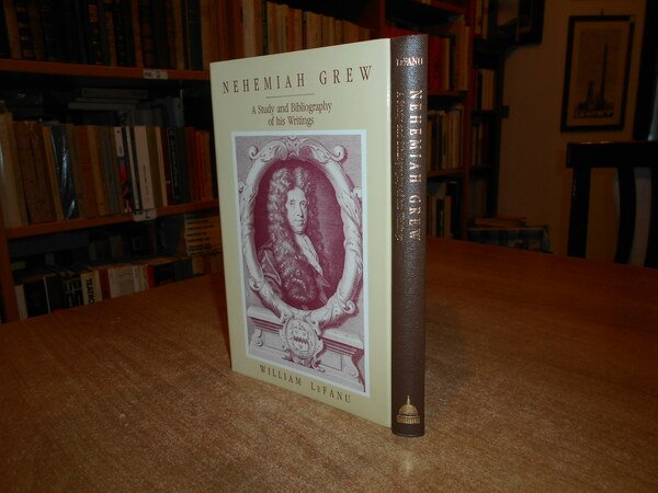 NEHEMIAH GREW. A Study and Bibliography of his Writings