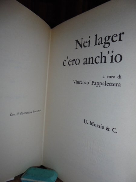 Nei lager c'ero anch'io