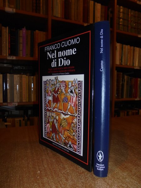 Nel nome di Dio. Roghi, duelli e altre ordalie nell' …