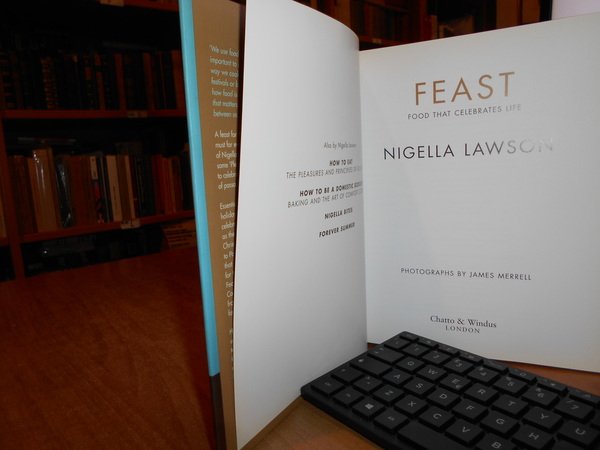 NIGELLA LAWSON FEAST Food That Celebrates Life