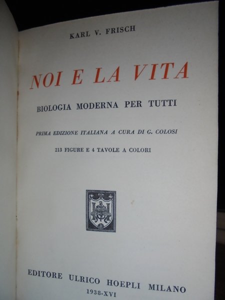 Noi e la Vita Biologia moderna per tutti