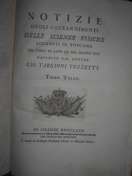 NOTIZIE degli Aggrandimenti delle Scienze Fisiche accaduti in Toscana nel …