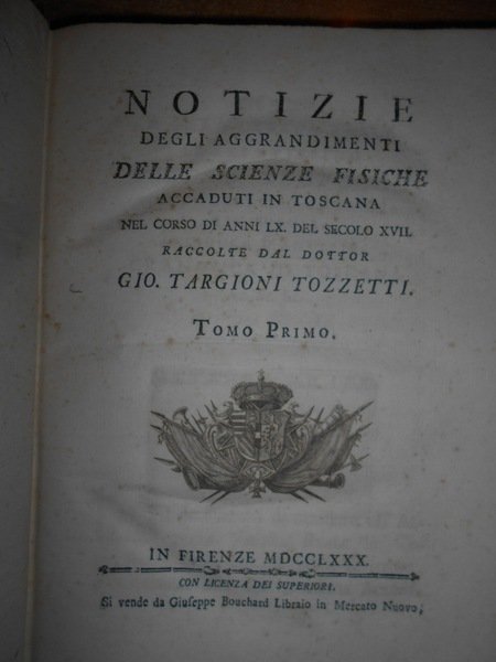 NOTIZIE degli Aggrandimenti delle Scienze Fisiche accaduti in Toscana nel …