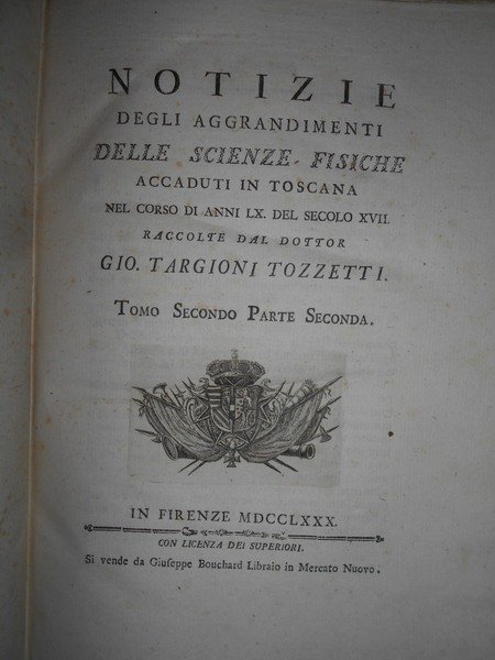 NOTIZIE degli Aggrandimenti delle Scienze Fisiche accaduti in Toscana nel …